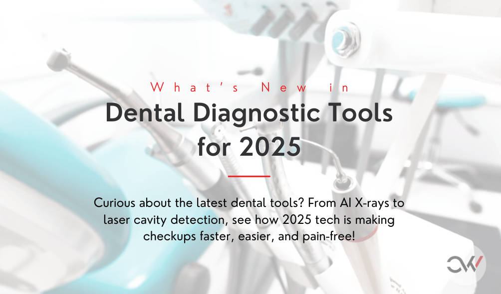 Explore Latest Innovations in Dental Diagnostic Instruments 2025